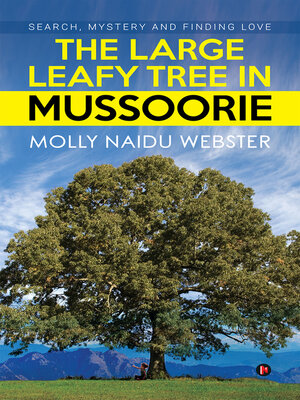 cover image of The Large Leafy Tree In Mussoorie